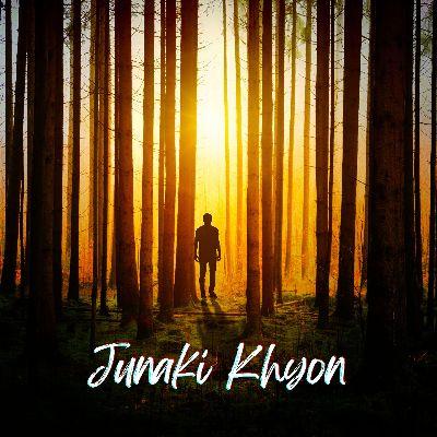 Junaki Khyon, Listen the song Junaki Khyon, Play the song Junaki Khyon, Download the song Junaki Khyon