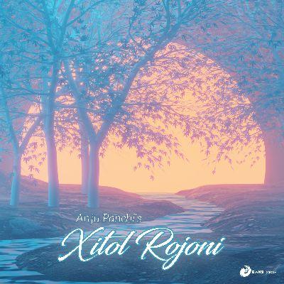 Xitol Rojoni, Listen the song Xitol Rojoni, Play the song Xitol Rojoni, Download the song Xitol Rojoni