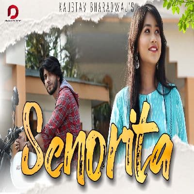 Senorita, Listen the song Senorita, Play the song Senorita, Download the song Senorita