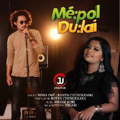 Mepol Dulai, Listen the songs of  Mepol Dulai, Play the songs of Mepol Dulai, Download the songs of Mepol Dulai