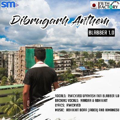 Dibrugarh Anthem, Listen the song Dibrugarh Anthem, Play the song Dibrugarh Anthem, Download the song Dibrugarh Anthem