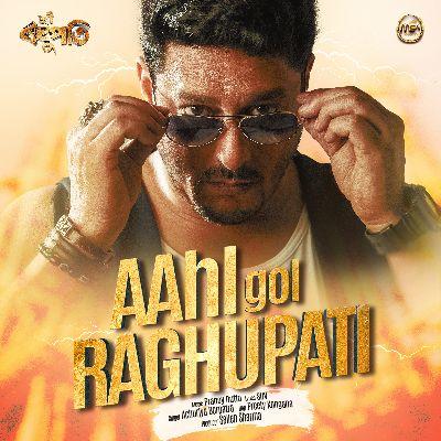 Aahi Gol Raghupati, Listen the song Aahi Gol Raghupati, Play the song Aahi Gol Raghupati, Download the song Aahi Gol Raghupati