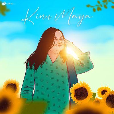 Kinu Maya, Listen the songs of  Kinu Maya, Play the songs of Kinu Maya, Download the songs of Kinu Maya