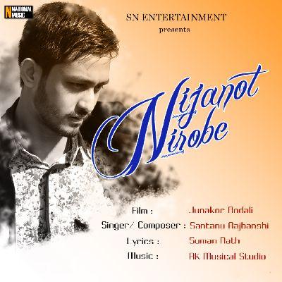 Nijanot Nirobe, Listen the songs of  Nijanot Nirobe, Play the songs of Nijanot Nirobe, Download the songs of Nijanot Nirobe