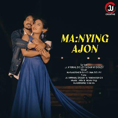 Manying Ajon, Listen the song Manying Ajon, Play the song Manying Ajon, Download the song Manying Ajon