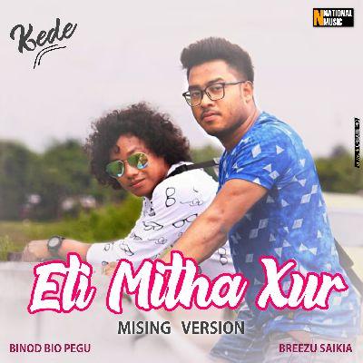 Eti Mitha Xur (Mising Version), Listen the songs of  Eti Mitha Xur (Mising Version), Play the songs of Eti Mitha Xur (Mising Version), Download the songs of Eti Mitha Xur (Mising Version)