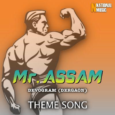 Mr. Assam Devogram (Dergaon) Theme Song, Listen the song Mr. Assam Devogram (Dergaon) Theme Song, Play the song Mr. Assam Devogram (Dergaon) Theme Song, Download the song Mr. Assam Devogram (Dergaon) Theme Song