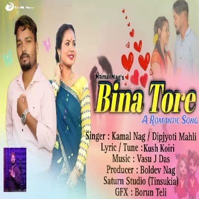 Bina Tore, Listen the song Bina Tore, Play the song Bina Tore, Download the song Bina Tore