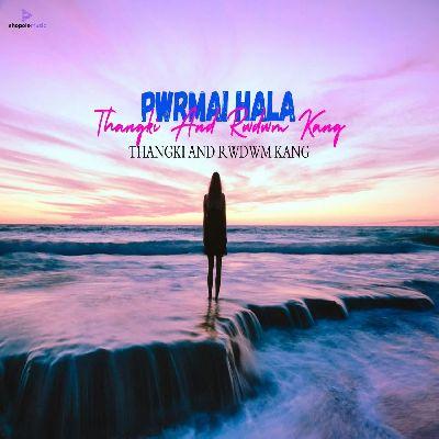 Pwrmai Hala, Listen the song Pwrmai Hala, Play the song Pwrmai Hala, Download the song Pwrmai Hala