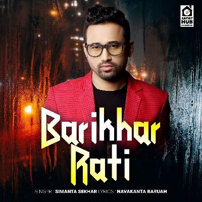 Barikhar Rati, Listen the songs of  Barikhar Rati, Play the songs of Barikhar Rati, Download the songs of Barikhar Rati