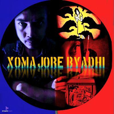 XOMAJORE BYADHI, Listen the song XOMAJORE BYADHI, Play the song XOMAJORE BYADHI, Download the song XOMAJORE BYADHI