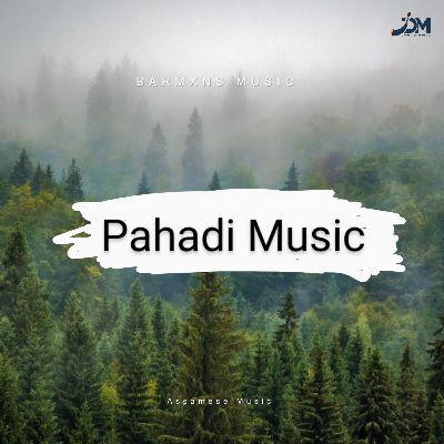 Pahadi Music, Listen the song Pahadi Music, Play the song Pahadi Music, Download the song Pahadi Music