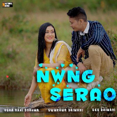 Nwng Serao, Listen the song Nwng Serao, Play the song Nwng Serao, Download the song Nwng Serao