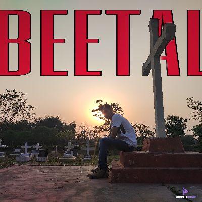 BEETAL, Listen the song BEETAL, Play the song BEETAL, Download the song BEETAL