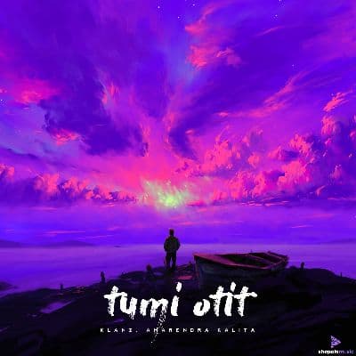 Tumi Otit, Listen the song Tumi Otit, Play the song Tumi Otit, Download the song Tumi Otit