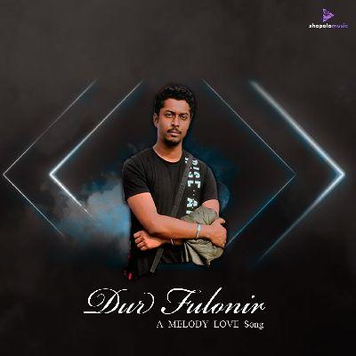 Dur Fulonir, Listen the song Dur Fulonir, Play the song Dur Fulonir, Download the song Dur Fulonir