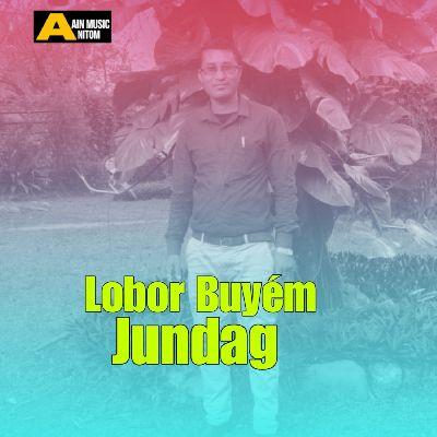 Lobor Buyém Jundag, Listen the song Lobor Buyém Jundag, Play the song Lobor Buyém Jundag, Download the song Lobor Buyém Jundag