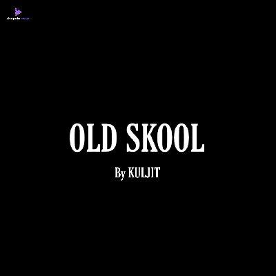 Old Skool, Listen the song Old Skool, Play the song Old Skool, Download the song Old Skool