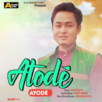 Atodé Ayodé, Listen the song Atodé Ayodé, Play the song Atodé Ayodé, Download the song Atodé Ayodé