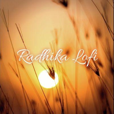 Radhika Lofi, Listen the songs of  Radhika Lofi, Play the songs of Radhika Lofi, Download the songs of Radhika Lofi