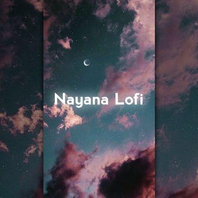 Nayana Lofi, Listen the songs of  Nayana Lofi, Play the songs of Nayana Lofi, Download the songs of Nayana Lofi