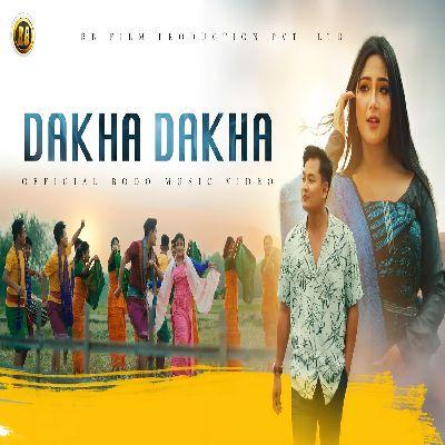 Dakha Dakha, Listen the song Dakha Dakha, Play the song Dakha Dakha, Download the song Dakha Dakha