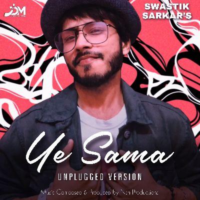 Ye Sama (Unplugged), Listen the song Ye Sama (Unplugged), Play the song Ye Sama (Unplugged), Download the song Ye Sama (Unplugged)