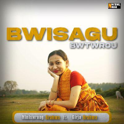 Bwisagu Bwtwroa, Listen the song Bwisagu Bwtwroa, Play the song Bwisagu Bwtwroa, Download the song Bwisagu Bwtwroa