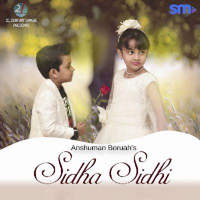 Sidha Sidhi, Listen the songs of  Sidha Sidhi, Play the songs of Sidha Sidhi, Download the songs of Sidha Sidhi