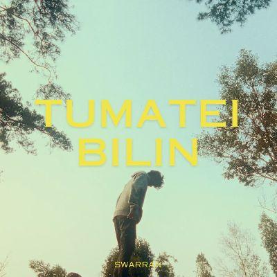 Tumatei Bilin, Listen the songs of  Tumatei Bilin, Play the songs of Tumatei Bilin, Download the songs of Tumatei Bilin