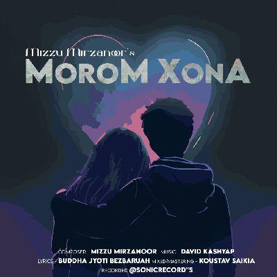 Morom Xona, Listen the song Morom Xona, Play the song Morom Xona, Download the song Morom Xona