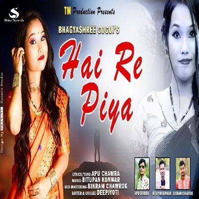 Hai Re Piya, Listen the song Hai Re Piya, Play the song Hai Re Piya, Download the song Hai Re Piya