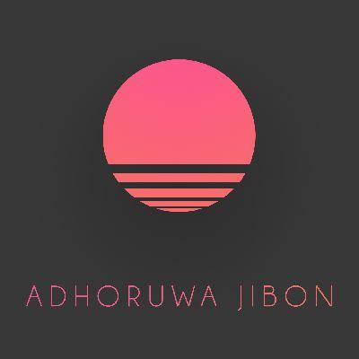 Adhoruwa Jibon, Listen the song Adhoruwa Jibon, Play the song Adhoruwa Jibon, Download the song Adhoruwa Jibon