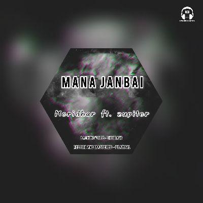 Mana Janbai, Listen the song Mana Janbai, Play the song Mana Janbai, Download the song Mana Janbai