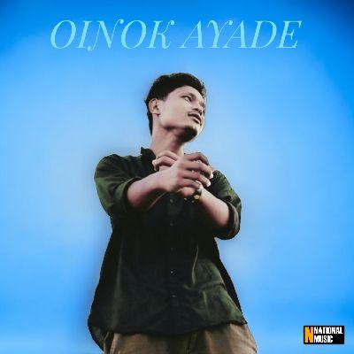 OINOK AYADE, Listen the songs of  OINOK AYADE, Play the songs of OINOK AYADE, Download the songs of OINOK AYADE