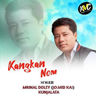 Kangkan Nom, Listen the songs of  Kangkan Nom, Play the songs of Kangkan Nom, Download the songs of Kangkan Nom