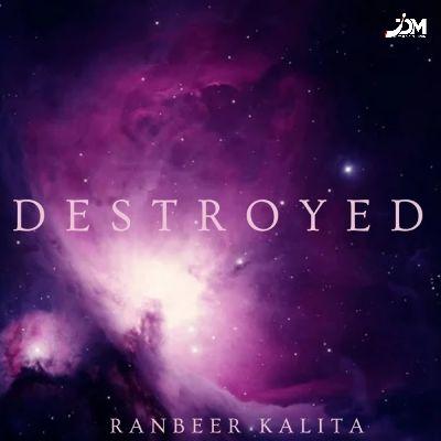 Destroyed, Listen the song Destroyed, Play the song Destroyed, Download the song Destroyed