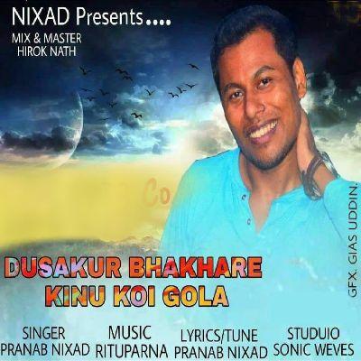 Dusakur Bhakhare Kinu Koi Gola, Listen the song Dusakur Bhakhare Kinu Koi Gola, Play the song Dusakur Bhakhare Kinu Koi Gola, Download the song Dusakur Bhakhare Kinu Koi Gola