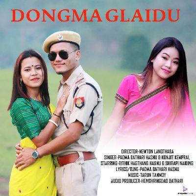 Dongma Glaidu, Listen the song Dongma Glaidu, Play the song Dongma Glaidu, Download the song Dongma Glaidu