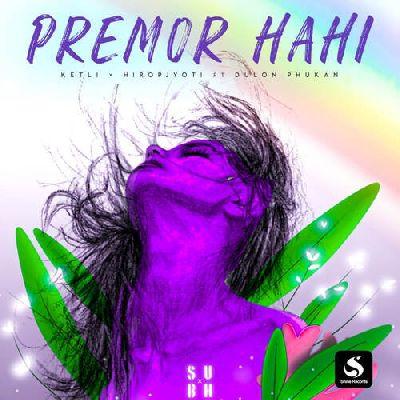 Premor Hahi (feat. Dulon Phukan), Listen the song Premor Hahi (feat. Dulon Phukan), Play the song Premor Hahi (feat. Dulon Phukan), Download the song Premor Hahi (feat. Dulon Phukan)