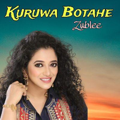 Kuruwa Botahe, Listen the song Kuruwa Botahe, Play the song Kuruwa Botahe, Download the song Kuruwa Botahe