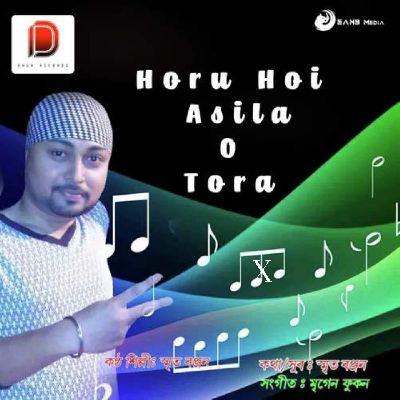 Horu Hoi Asila O Tora, Listen the songs of  Horu Hoi Asila O Tora, Play the songs of Horu Hoi Asila O Tora, Download the songs of Horu Hoi Asila O Tora