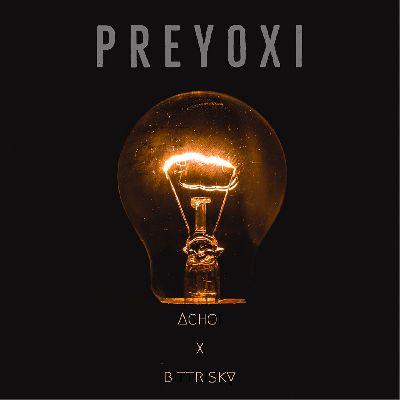 Preyoxi, Listen the song Preyoxi, Play the song Preyoxi, Download the song Preyoxi