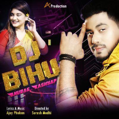 Dj Bihu, Listen the song Dj Bihu, Play the song Dj Bihu, Download the song Dj Bihu