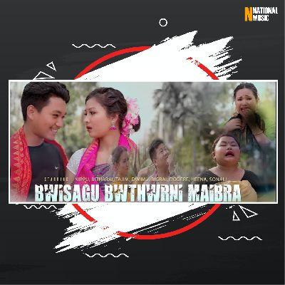 Bwisagu Bwthwrni Maibra, Listen the song Bwisagu Bwthwrni Maibra, Play the song Bwisagu Bwthwrni Maibra, Download the song Bwisagu Bwthwrni Maibra