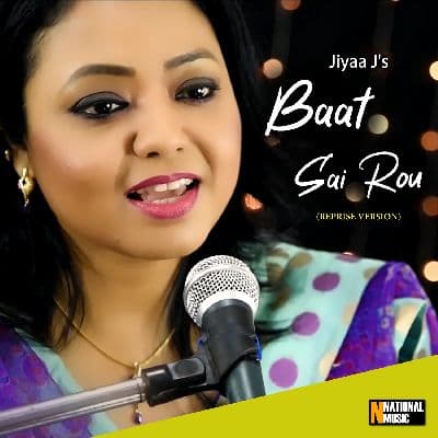 Baat Sai Rou, Listen the song Baat Sai Rou, Play the song Baat Sai Rou, Download the song Baat Sai Rou