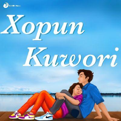 Xopun Kuwori, Listen the songs of  Xopun Kuwori, Play the songs of Xopun Kuwori, Download the songs of Xopun Kuwori