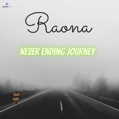 Raona (The Journey), Listen the songs of  Raona (The Journey), Play the songs of Raona (The Journey), Download the songs of Raona (The Journey)