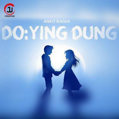 Doying Dung, Listen the song Doying Dung, Play the song Doying Dung, Download the song Doying Dung