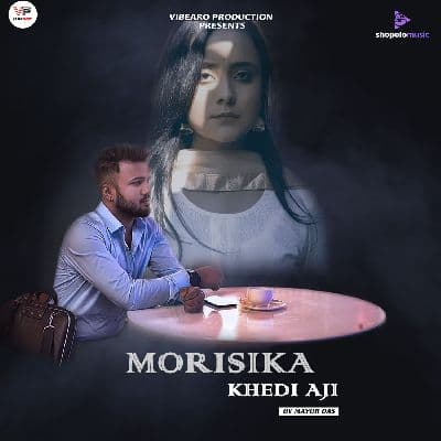 Morisika Khedi Aji, Listen the song Morisika Khedi Aji, Play the song Morisika Khedi Aji, Download the song Morisika Khedi Aji